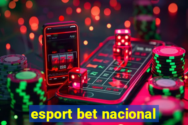 esport bet nacional